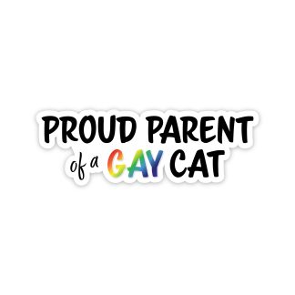 Proud Parent of a Gay Cat Vinyl Sticker